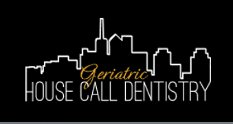 Geriatric Housecall Dentistry